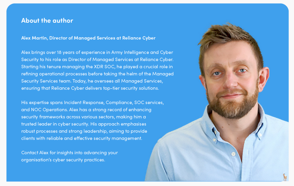 Alex Martin - Director of Managed Services, Reliance Cyber